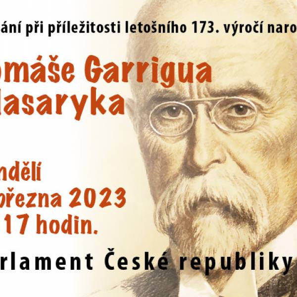 Setkání při příležitosti letošního 173. výročí narození Tomáše Garrigua Masaryka